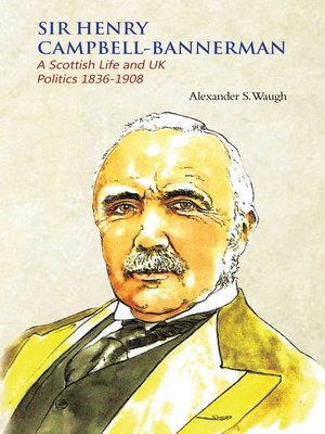 cover image of Sir Henry Campbell-Bannerman